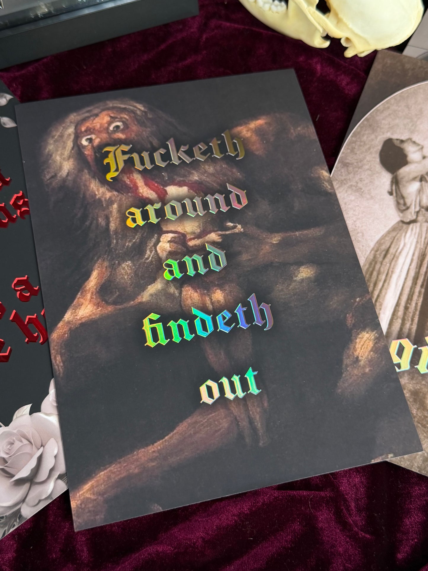 FUCKETH AROUND - A5 Satin Holographic print