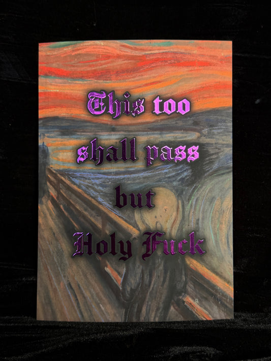 THIS TOO SHALL PASS - A5 Satin Holographic print